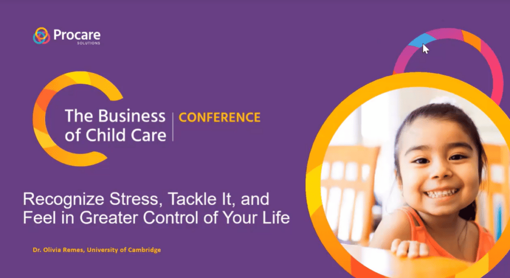 A slide from a presentation at The Business of Child Care Conference. The title reads, "Recognize Stress, Tackle It, and Feel in Greater Control of Your Life"